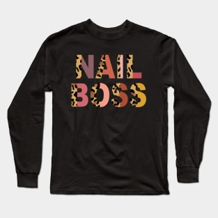 Funny Nail Boss Leopard Funny Nail Teach Gifts Long Sleeve T-Shirt